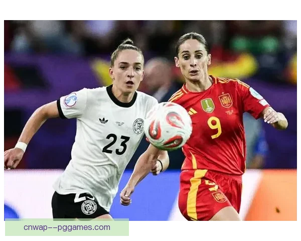 2026年女足欧洲杯抽签揭晓西班牙意大利同组竞争激烈